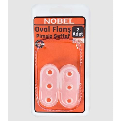 NOBEL FIX OVAL FLANŞ PİMSİZ ŞEFFAF 2 Lİ